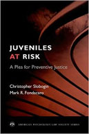 Juveniles at Risk: A Plea for Preventive Justice