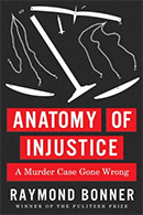 Anatomy of Injustice: A Murder Case Gone Wrong