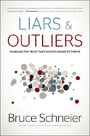 Liars and Outliers: Enabling the Trust that Society Needs to Thrive