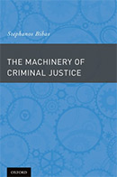The Machinery of Criminal Justice 