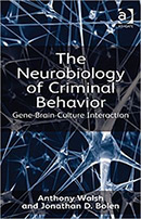 The Neurobiology of Criminal Behavior: Gene-Brain-Culture Interaction 