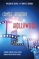Crime, History, And Hollywood: Learning Criminal Justice History Through Major Motion Pictures 
