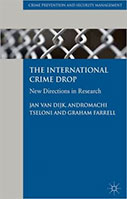 The International Crime Drop: New Directions In Research 