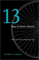 13 Ways to Steal a Bicycle: Theft Law in the Information Age