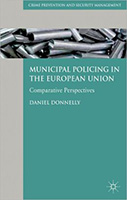 Municipal Policing in the European Union: Comparative Perspectives