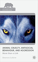 Animal Cruelty, Antisocial Behaviour and Aggression: More Than a Link