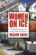 Women on Ice: Methamphetamine Use Among Suburban Women