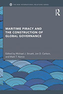 Maritime Piracy and the Construction of Global Governance 