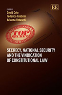 Secrecy, National Security and the Vindication of Constitutional Law