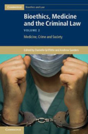 Bioethics, Medicine and the Criminal Law, Volume 2: Medicine, Crime and Society