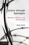 Justice through Apologies: Remorse, Reform, and Punishment