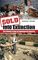 Sold Into Extinction: The Global Trade in Endangered Species
