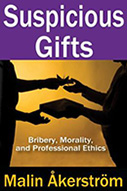 Suspicious Gifts: Bribery, Morality, and Professional Ethics