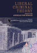 Liberal Criminal Theory: Essays for Andreas Von Hirsch