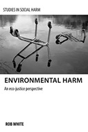 Environmental Harm: An Eco-Justice Perspective