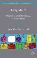 Drug Mules: Women in the International Cocaine Trade 