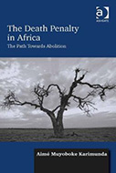 The Death Penalty in Africa: The Path Towards Abolition