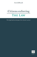 Citizens Enforcing the Law: The Legal and Social Space for Citizen’s Arrest