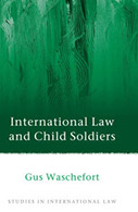 International Law and Child Soldiers 