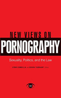 New Views on Pornography: Sexuality, Politics, and the Law