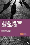 Offending and Desistance: The Importance of Social Relations