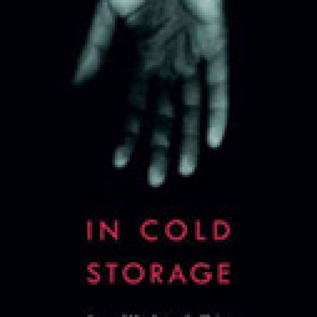In Cold Storage Sex and Murder on the Plains