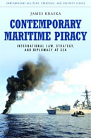 Contemporary Maritime Piracy: International Law, Strategy 