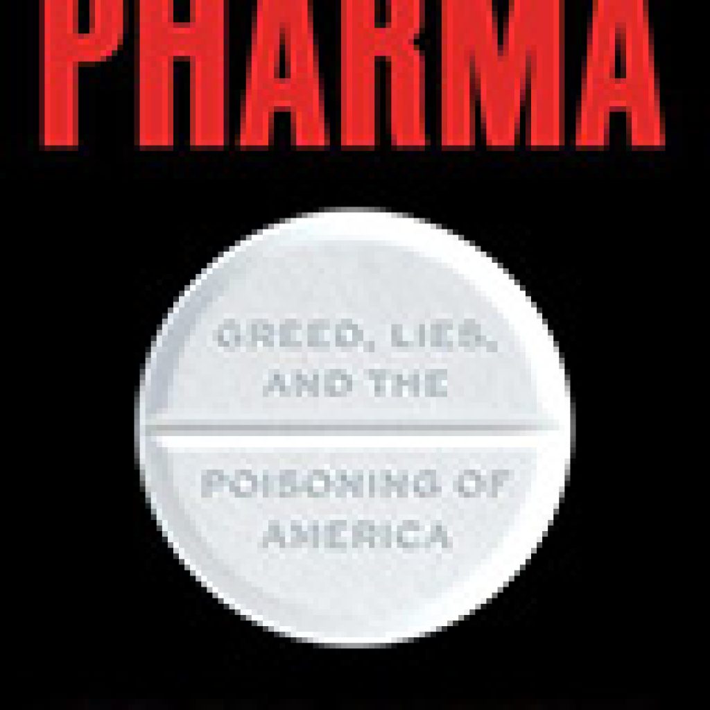 Capitalism gone wrong: how big pharma created America's opioid